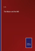The Manor and the Mill