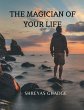 THE MAGICIAN OF YOUR LIFE - Bild 1
