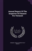 Annual Report Of The Inspector Of Finance For Vermont