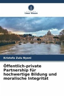 Öffentlich-private Partnership für hochwertige Bildung und moralische Integrität - Nyoni, Kristofa Zulu