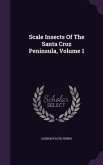 Scale Insects Of The Santa Cruz Peninsula, Volume 1