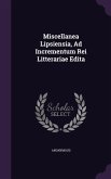 Miscellanea Lipsiensia, Ad Incrementum Rei Litterariae Edita