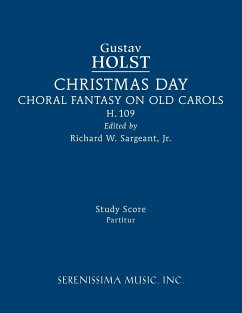 Christmas Day, H.109 - Holst, Gustav; Sargeant Jr., Richard W.