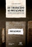 Do tiranicídio ao impeachment (eBook, ePUB)