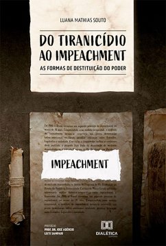 Do tiranicídio ao impeachment (eBook, ePUB) Cover Do tiranicídio ao impeachment (eBook, ePUB)