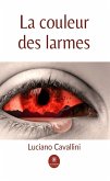 La couleur des larmes (eBook, ePUB)