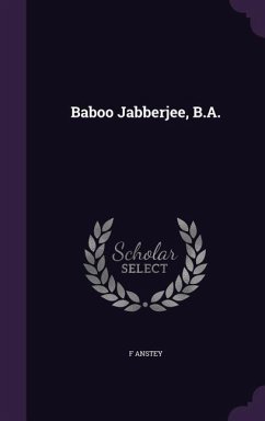 Baboo Jabberjee, B.A. - Anstey, F.