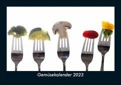 Gemüsekalender 2023 Fotokalender DIN A5 - Tobias Becker