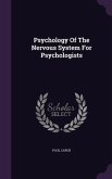 Psychology Of The Nervous System For Psychologists