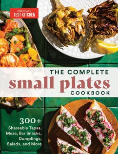 The Complete Small Plates Cookbook (eBook, ePUB) - America'S Test Kitchen