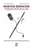 Nuevos espacios, viejas batallas (eBook, ePUB) Nuevos espacios, viejas batallas (eBook, ePUB)