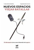 Nuevos espacios, viejas batallas (eBook, ePUB)