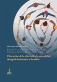 Educación de la afectividad y sexualidad integral: horizontes y desafíos (eBook, ePUB)