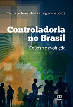 Controladoria no Brasil (eBook, ePUB) - Souza, Cristiane Teresinha Domingues de
