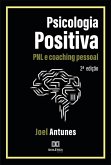 Psicologia Positiva (eBook, ePUB) Psicologia Positiva (eBook, ePUB)
