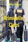 Kriminelle Clans (eBook, ePUB)
