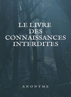 Le livre des connaissances interdites (traduit) (eBook, ePUB) - Inconnu