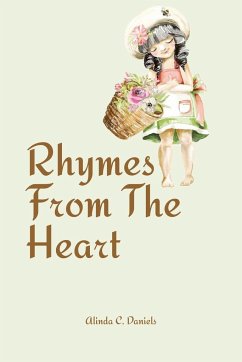 Rhymes From The Heart - Daniels, Alinda C.