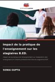 Impact de la pratique de l'enseignement sur les stagiaires B.ED.