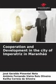 Cooperation and Development in the city of Imperatriz in Maranhão