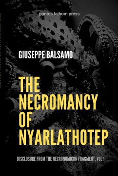 The Necromancy of Nyarlathotep - Balsamo, Giuseppe