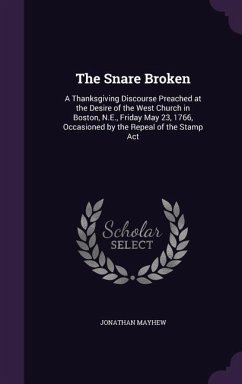 The Snare Broken - Mayhew, Jonathan