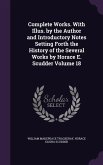 Complete Works. With Illus. by the Author and Introductory Notes Setting Forth the History of the Several Works by Horace E. Scudder Volume 18