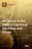 Advances in the Field of Electrical Machines and Drives