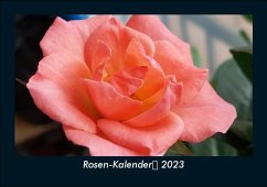 Rosen-Kalender 2023 Fotokalender DIN A5 - Tobias Becker