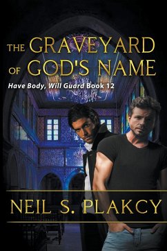 The Graveyard of God's Name - Plakcy, Neil S.