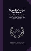 Steamship martha Washington.: Hearing Before The Committee On Foreign Relations, United States Senate, Sixty-sixth Congress, Third Session, On S. 44