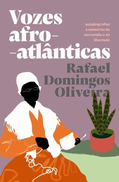 Vozes afro-atlânticas (eBook, ePUB) - Oliveira, Rafael Domingos