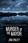 Murder Of The Mayor (eBook, ePUB)