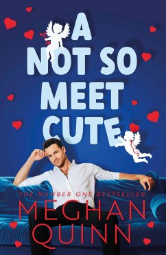 A Not So Meet Cute - Quinn, Meghan