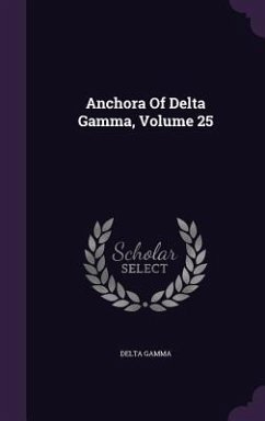 Anchora Of Delta Gamma, Volume 25 - Gamma, Delta