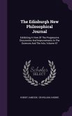 The Edinburgh New Philosophical Journal: Exhibiting A View Of The Progressive Discoveries And Improvements In The Sciences And The Arts, Volume 47