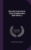 Records From Erech, Time Of Nabonidus (555-538 B.c.)