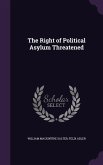 The Right of Political Asylum Threatened