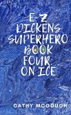 E-Z Dickens Superhero Book Four