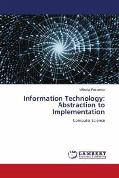 Information Technology: Abstraction to Implementation - Pasternak, Viktoriya