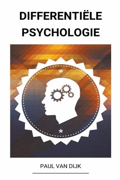 Differentiële psychologie - Dijk, Paul van