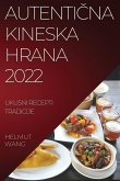 AUTENTI¿NA KINESKA HRANA 2022