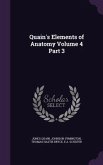 Quain's Elements of Anatomy Volume 4 Part 3