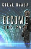 Become the Past (eBook, ePUB)