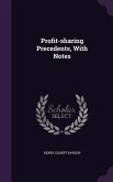 Profit-sharing Precedents, With Notes