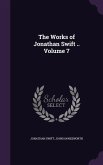 The Works of Jonathan Swift .. Volume 7