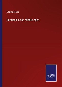 Scotland in the Middle Ages - Innes, Cosmo