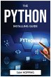 THE PYTHON INSTALLING GUIDE - Bild 1