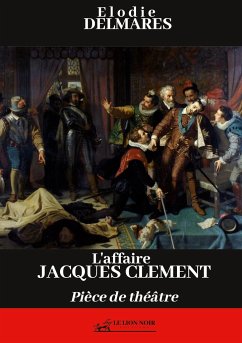 L'affaire Jacques Clément - Delmarès, Elodie