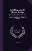 Autobiography Of Hector Berlioz
